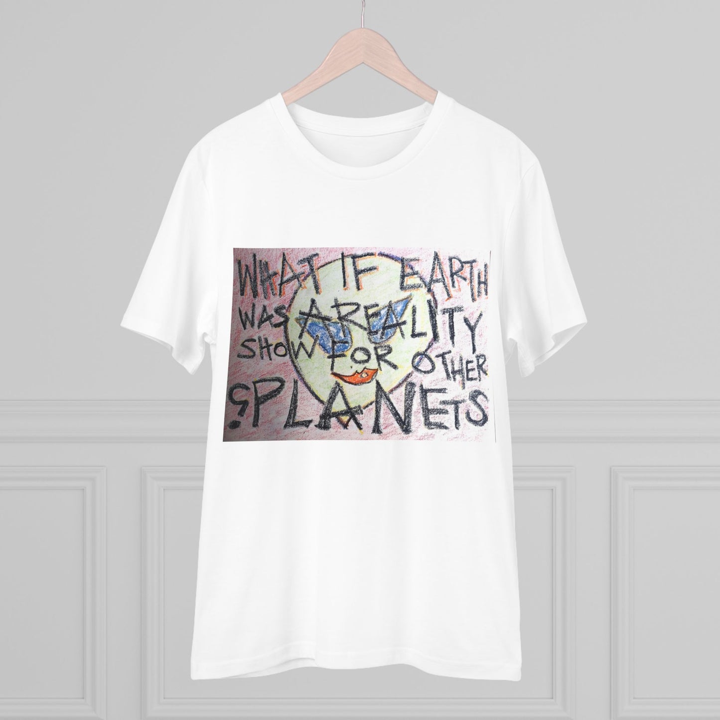 What if Earth was a Reality Show by Kevo Stero -  Organic T-shirt - Unisex